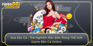 Vua San Ca Trai Nghiem Oc Ao Trong The Gioi Game Ban Ca Online